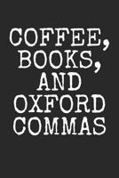 Coffee Notebook - Coffee Books Oxford Commas For English Teacher Gift - Coffee Journal: Medium College-Ruled Journey Diary, 110 page, Lined, 6x9 (15.2 x 22.9 cm) 1078224986 Book Cover