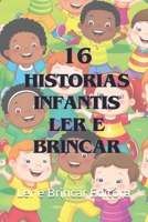 16 historias infantis ler e brincar (Portuguese Edition) B0FR3D99CL Book Cover
