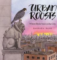 Urban Roosts: Where Birds Nest in the City 0316083062 Book Cover