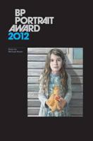 BP Portrait Award 2012 1855144565 Book Cover