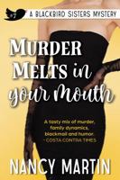 Murder Melts in Your Mouth (Blackbird Sisters Mystery, Book 7) 045122440X Book Cover