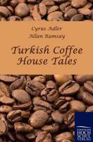 Told in the Coffee House: Turkish Tales 1512128880 Book Cover