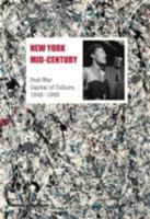 New York Mid-century: Post-War Capital of Culture, 19451965 050051772X Book Cover