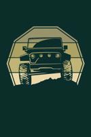 Jeep Journal: Jeeps Note-taking Planner Book, Jeep 4x4 Lovers Birthday Present, Vintage Retro Jeep Gifts For Jeep Owner 1082772909 Book Cover