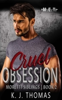 Cruel Obsession 1737196840 Book Cover