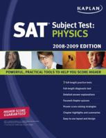 Kaplan SAT Subject Test: Physics, 2008-2009 Edition 1419551868 Book Cover