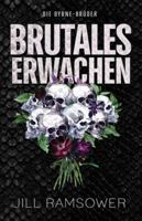 Brutales Erwachen: Eine Mafia-Romanze (Die Byrne-Brüder) (German Edition) 1963286065 Book Cover