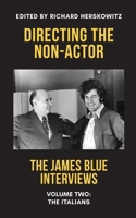 Directing the Non-Actor, Volume Two: The Italians B0HG8R1F4G Book Cover