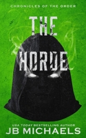 The Horde: Chronicles of the Order Book 6 B08D54RGBZ Book Cover