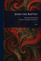 John the Baptist 1023311569 Book Cover