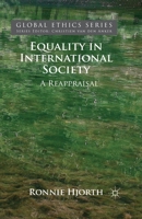 Equality in International Society: A Reappraisal 0230393152 Book Cover