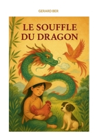 Le souffle du dragon (French Edition) 2322561924 Book Cover