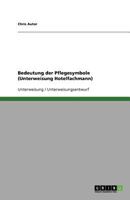 Bedeutung der Pflegesymbole (Unterweisung Hotelfachmann) 3656084572 Book Cover