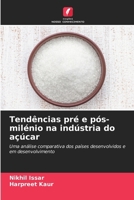 Tendências pré e pós-milénio na indústria do açúcar (Portuguese Edition) 6207510771 Book Cover