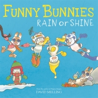 Funny Bunnies: Rain or Shine 1444931903 Book Cover