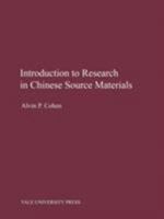 Introduction to Research in Chinese Source Materials (Far Eastern Publications Series) 0300114176 Book Cover