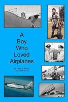 A Boy Who Loved Airplanes 1439265402 Book Cover