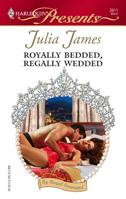 Royally Bedded, Regally Wedded 0373126115 Book Cover