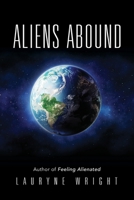 Aliens Abound 1647192161 Book Cover