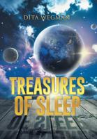 Treasures of Sleep 1514452154 Book Cover