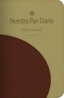 Nuestro Pan Diario Edición especial (Our Daily Bread, Luxury Edition) 1680433377 Book Cover