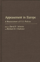 Appeasement in Europe: A Reassessment of U.S. Policies (Contributions to the Study of World History) 0313259259 Book Cover