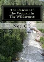 Rescue of the Woman in the Wilderness: The Sudden Awakening of the by Word African Americans 1541176073 Book Cover