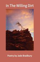 In the Willing Dirt 1733126007 Book Cover