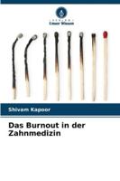Das Burnout in der Zahnmedizin (German Edition) 6200822883 Book Cover