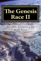 The Genesis Race II: Cosmic Ancestry 1481285963 Book Cover