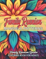 Quotes & Mandalas: Family Reunion Edition: For Kids, Teens, and Adults B0CLVCN3LW Book Cover