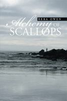 Alchemy of Scallops 1514486393 Book Cover