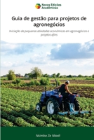 Guia de gestão para projetos de agronegócios (Portuguese Edition) 6139623669 Book Cover