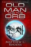 Old Man and The Orb B0BF381WXN Book Cover