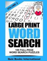 Large Print Word Search Volume 2 1502470780 Book Cover