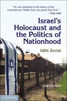 Israel's Holocaust and the Politics of Nationhood (Cambridge Middle East Studies) 0521850967 Book Cover