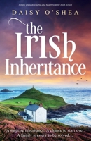 The Irish Inheritance: Totally unputdownable and heartbreaking Irish fiction (Emerald Isles) 1805500937 Book Cover