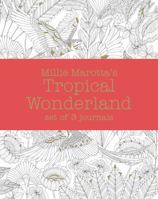 Millie Marotta's Tropical Wonderland - journal set: 3 notebooks (Colouring Books) 1849943478 Book Cover