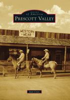 Prescott Valley (Images of America: Arizona) 0738570702 Book Cover