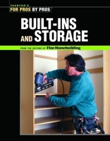 Built-Ins and Storage (For Pros by Pros) 1561587001 Book Cover