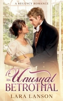 An Unusual Betrothal 1916297072 Book Cover