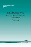 Cyber-Maritime Cycle: Autonomy of Marine Robots for Ocean Sensing 1680832328 Book Cover