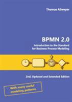BPMN 2.0: Introduction to the Standard for Business Process Modeling 383709331X Book Cover