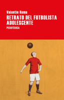 Retrato del futbolista adolescente 8416291802 Book Cover