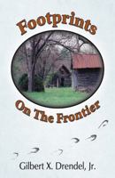 Footprints on the Frontier 0741445433 Book Cover