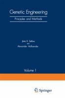 Genetic Engineering: Principles and Methods Volume 1 1461570743 Book Cover