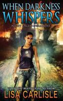 When Darkness Whispers 1546309675 Book Cover