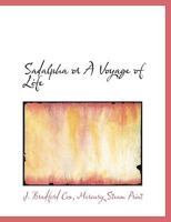 Sadalpha, Or, a Voyage of Life 0548405298 Book Cover