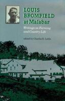 Louis Bromfield at Malabar: Writings on Farming and Country Life 0801836743 Book Cover