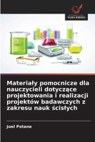 Materialy pomocnicze dla nauczycieli dotyczace projektowania i realizacji projektów badawczych z zakresu nauk scislych (Polish Edition) 6209563104 Book Cover